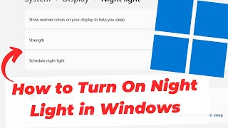 विंडोज 11 में नाइट लाइट कैसे चालू करें (ब्लू लाइट फिल्टर) screenshot 3