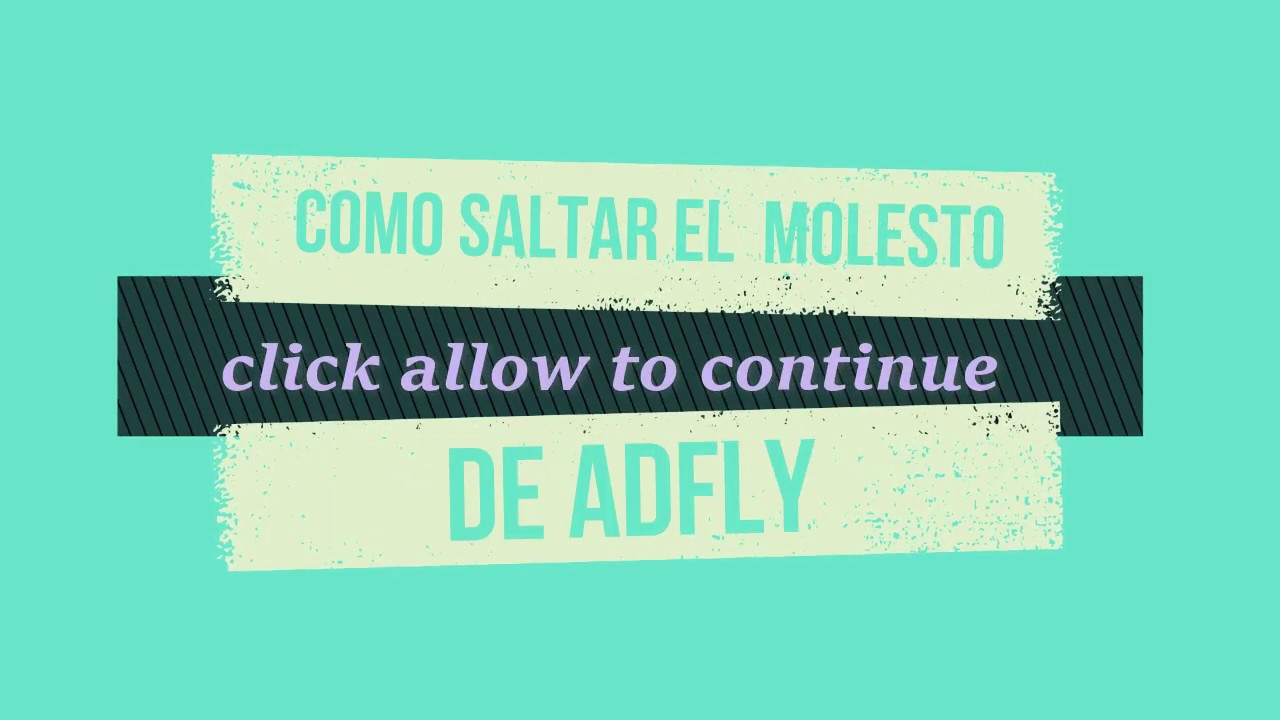 !! Como saltar los anuncios de Adfly !!