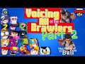 Voicing All of The Brawlers Part2