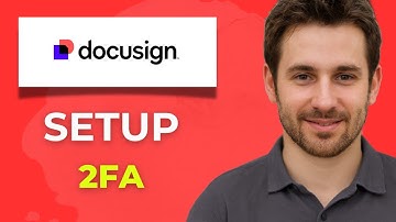How to Set Up DocuSign Two Factor Authentication 2FA for Enhanced Security Full 2025 Guide
