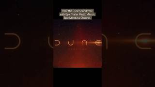 Hans Zimmer Dune Soundtrack with Audiomachine&#39;s Epic Trailer Music Mix