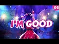 Nightcore   Im good Blue x My Star AMV 4k