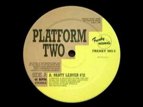Platform Two — Platform Two - Party Leaver [1992]