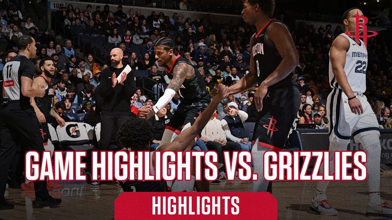 Houston Rockets Highlights vs. Memphis Grizzlies l Houston Rockets ...