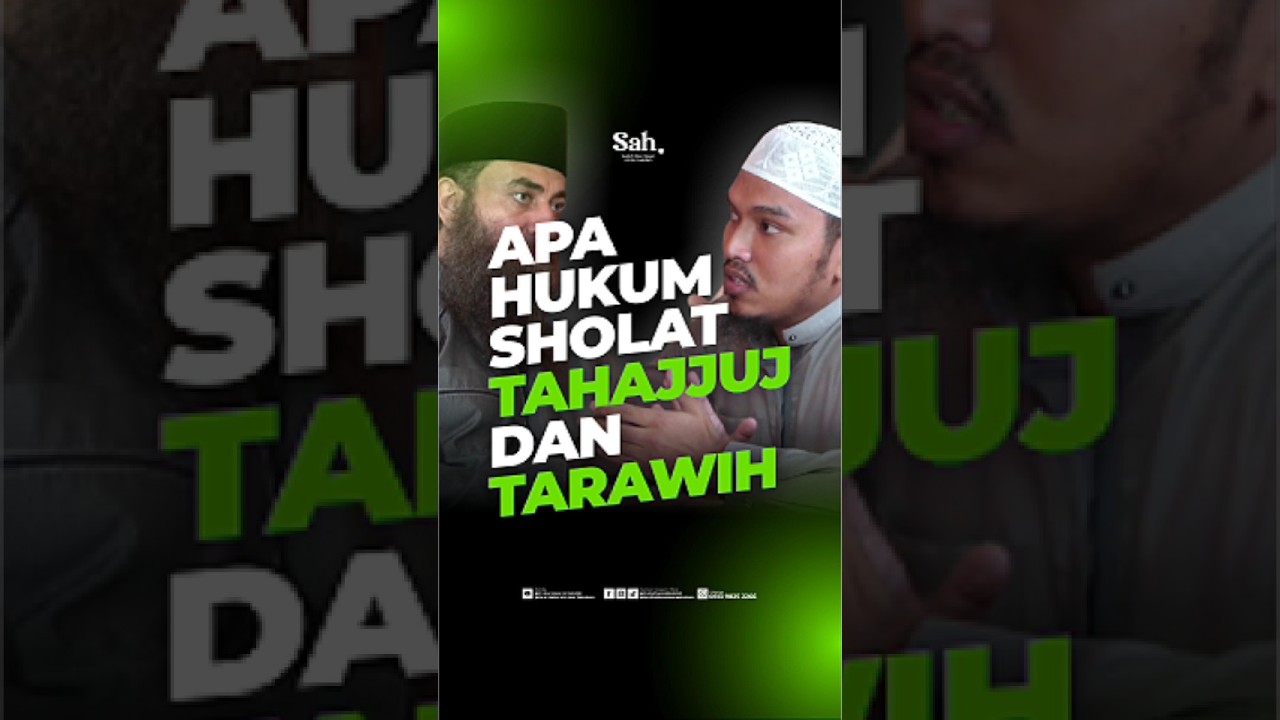 APA HUKUM SHOLAT TAHAJJUJ DAN TARAWIH