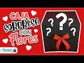 MEGA CAJA SORPRESA CON FLORES | CAJA SECRETA DE AMOR | REGALOS PARA TU NOVIO | Amoroso Regalos