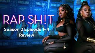 Rap Sh!t S2 E1-4 Review by The Curry Gumbo Podcast 166 views 6 months ago 45 minutes