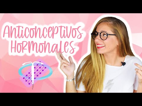 Anticonceptivos Hormonales: Cómo funcionan y cuál escoger