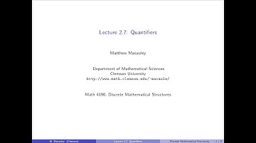 Discrete Mathematical Structures, Lecture 2.7: Quantifiers