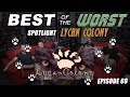 Best of the worst lycan colony