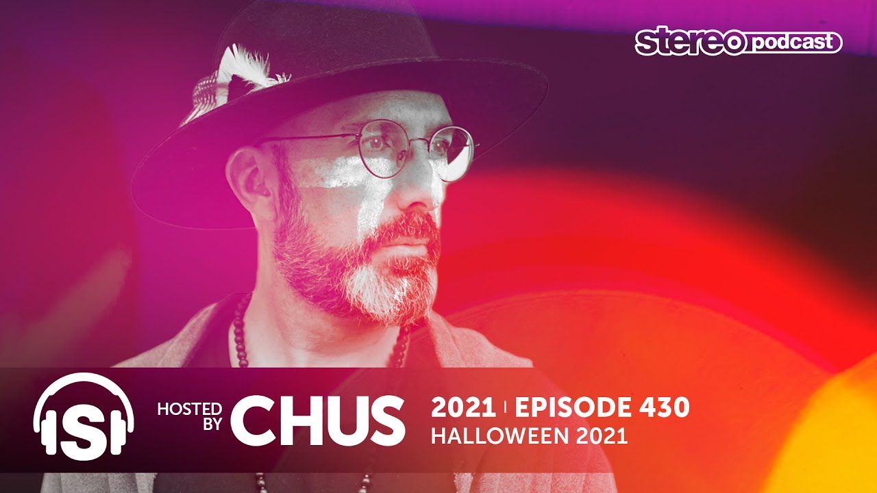 Download CHUS | HALLOWEEN 2021 | Stereo Productions Podcast 430