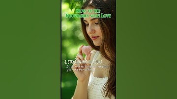How to Set Boundaries with Love #love #shorts #motivation