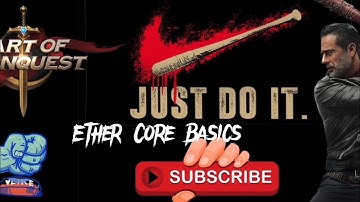 Ether Core Basics
