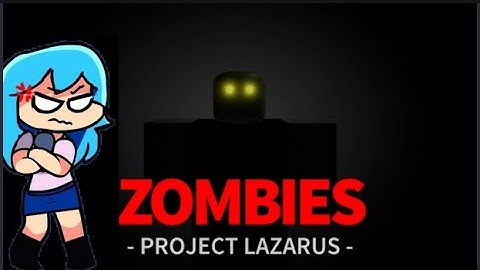 Sky playing Zombie Project Lazarus | Roblox