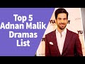 Top 5 adnan malik drama serial and movies list  adnan malik  mahira khan  sadqay tumhare