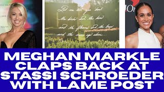 Meghan Markle CLAPS BACK at Stassi Schroeder with Lame Insta Post