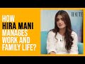 Hira manis tips for work life balance  hira mani interview  something haute