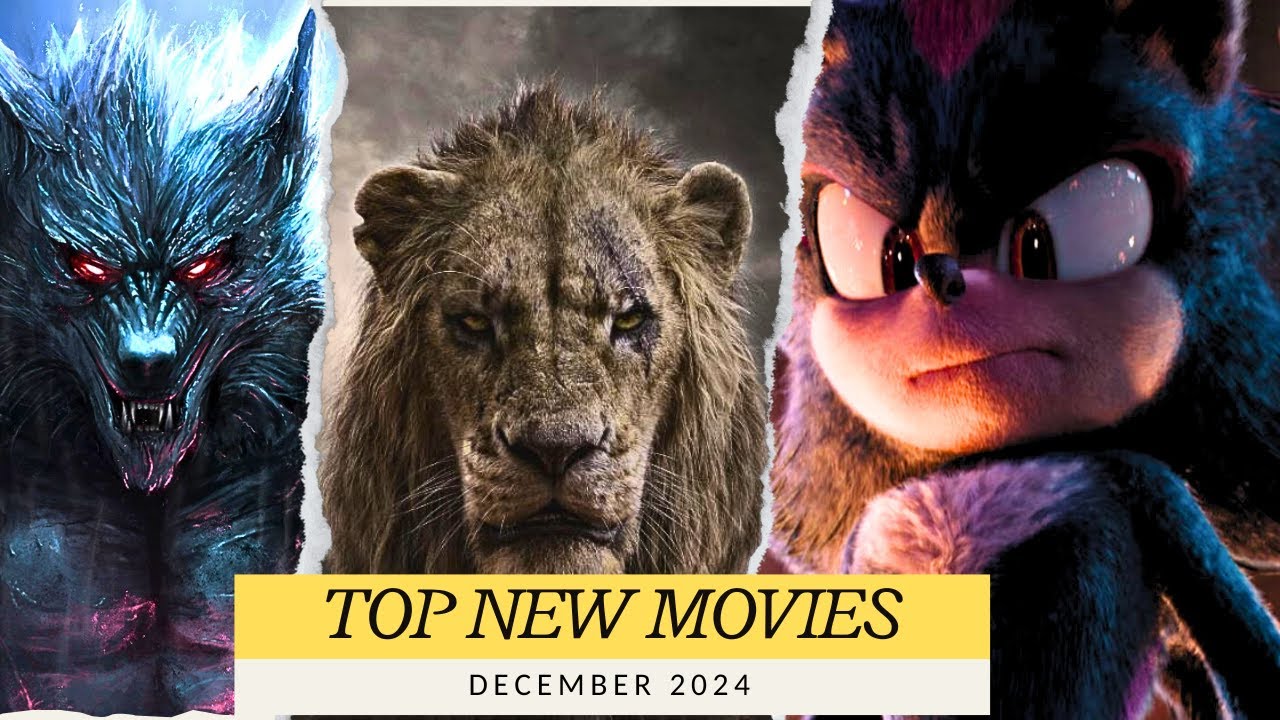Top Five New Movies to Watch in December 2024 - YouTube