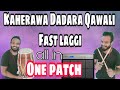 Kaherawa  Dadara  Qawali Fast laggi all in One Patch  | With Patch Setting Roland Spd 20 & 20x