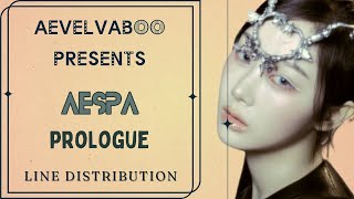 Aespa  Prologue  Line Distribution