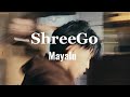 Shreego mayalu lyrics song 