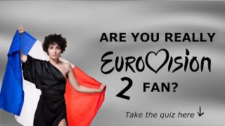 QUIZ: ARE YOU AN REAL EUROVISION FAN? part 2