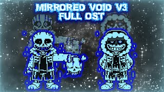 Mirrored Void V3 Full OST