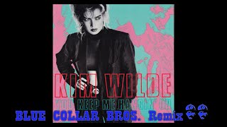 Kim Wilde - You Keep Me Hangin' On - Blue Collar Bros Remix