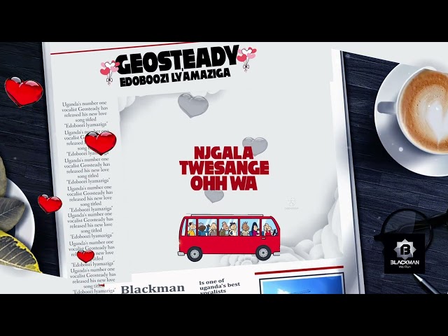 Geosteady - Edoboozi Ly'amaziga (Lyrics Video) class=