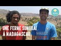 Une ferme songha  madagascar 