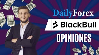 BlackBull Markets Opiniones y Reseña 2025 - DailyForex