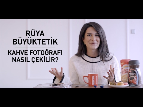 Ünlü Blogger Rüya Büyüktetik | Kahve Fotoğrafı Nasıl Çekilir? | Nescafé  | Trendyol