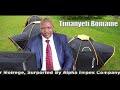 Timanyeti Bomame By Majoge B Kings