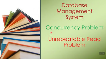 Unrepeatable Read Problem | Concurrency Problem | DBMS | in English