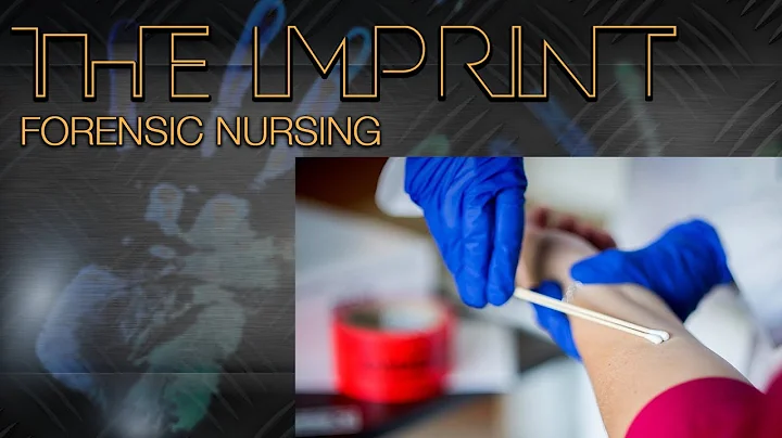 GFJC | The Imprint | Forensic Nursing