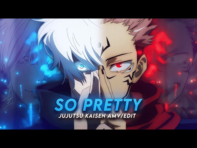 So Pretty I Gojo & Sukuna Jujutsu Kaisen [AMV/Edit] class=