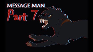 Message Man: MAP [Part 7]