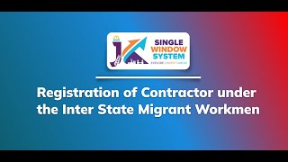 Registration of Contractor under the Inter State Migrant Workmen (Labour & Employment Department)