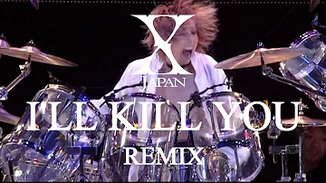 X Japan - I'LL KILL YOU 【Remix】歌詞付き　(cc)で訳詞