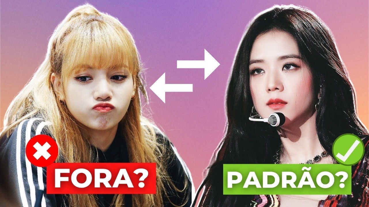 BLACKPINK ESTÁ NOS “PADRÕES” COREANOS? DESCUBRA!