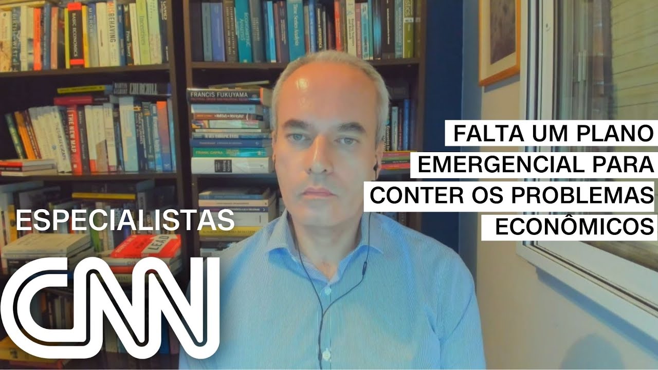 Sergio Vale: Falta um plano emergencial para conter os problemas econômicos | ESPECIALISTA CNN