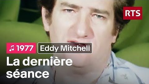 Eddy Mitchell - La dernière séance (1977)
