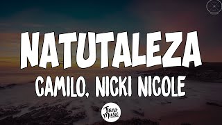 Naturaleza - Camilo, Nicki Nicole (Letra/Lyrics)