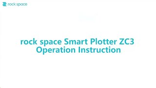 How to Use rock space's Smart Plotter ZC3