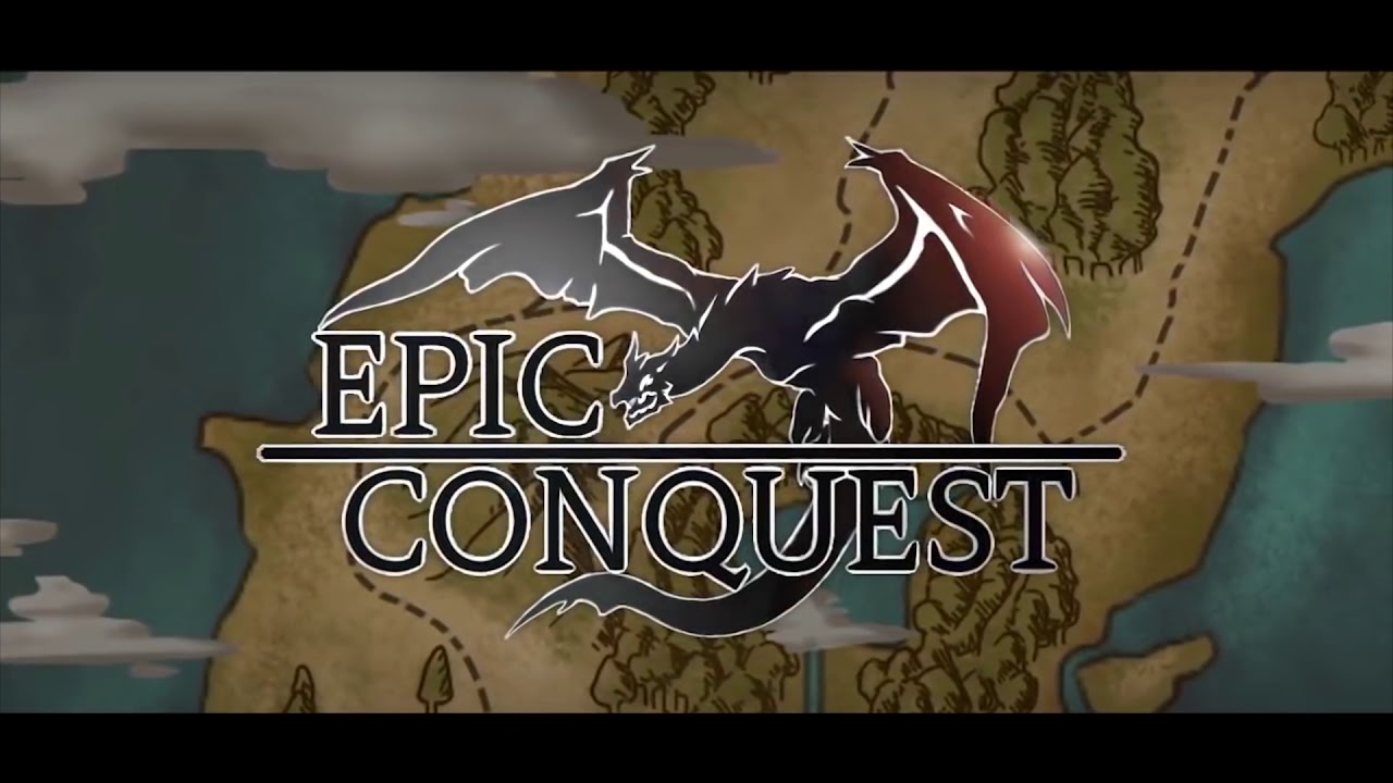 Epic Conquest Trailer