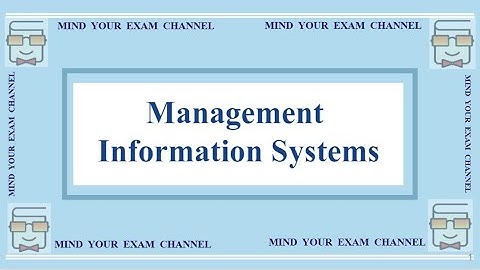 Management Information System (MIS)| Information System| Data and Information- IT Skills in Business