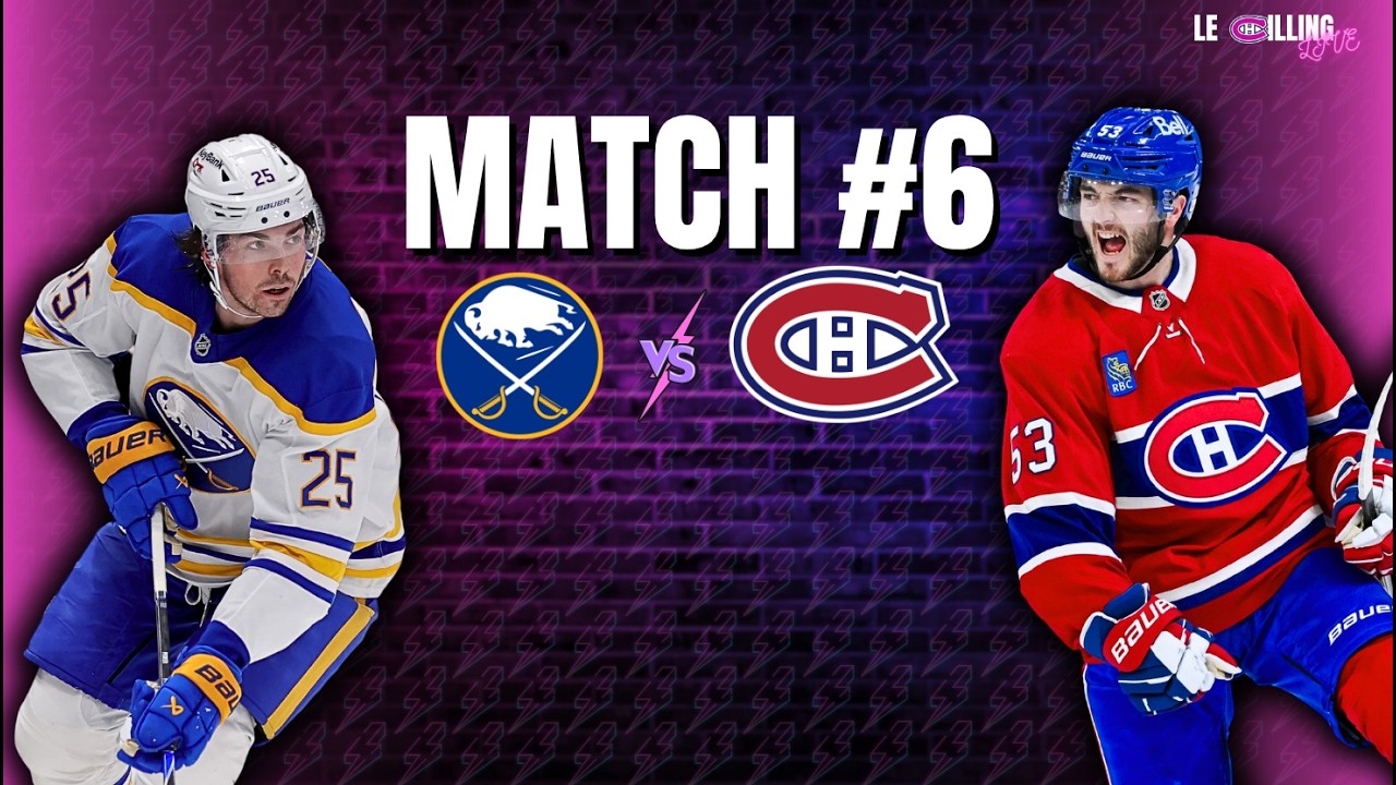 Le CHilling avec ton boy: Sabres VS Canadiens match #6