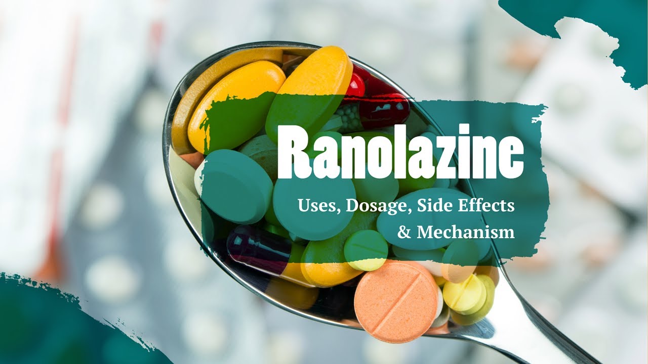 #ranolazine | Uses, Dosage, Side Effects & Mechanism | Ranexa