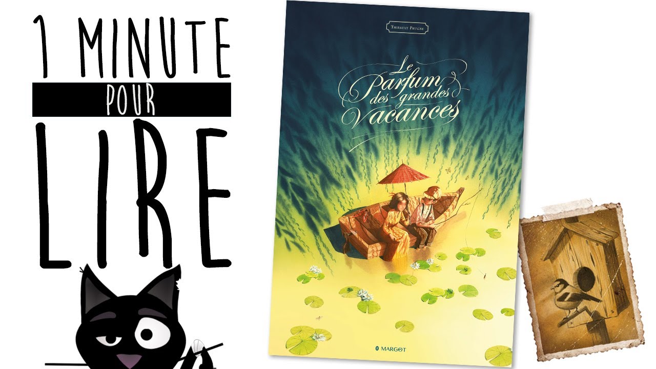 1 Minute pour Lire ☆ LE PARFUM DES GRANDES VACANCES - YouTube