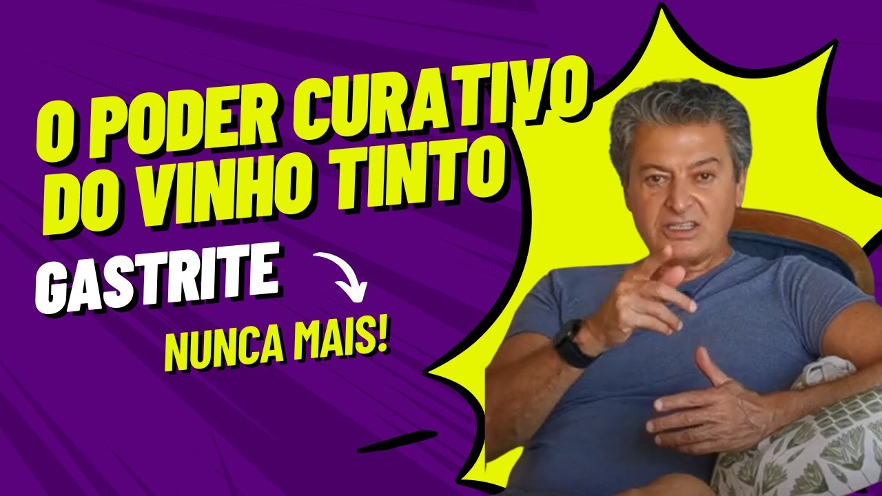 O Poder Curativo do Vinho Tinto: Gastrite Nunca Mais! - YouTube